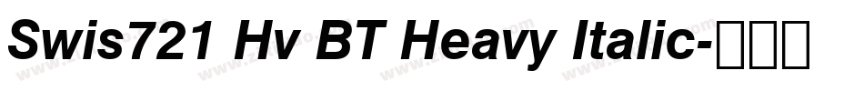 Swis721 Hv BT Heavy Italic字体转换